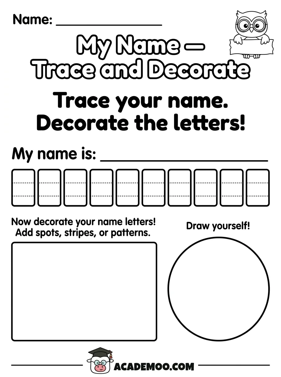 My Name Trace and Decorate worksheet — pre-k language arts printable PDF · Free printable my name trace and decorate worksheet for Pre-K.