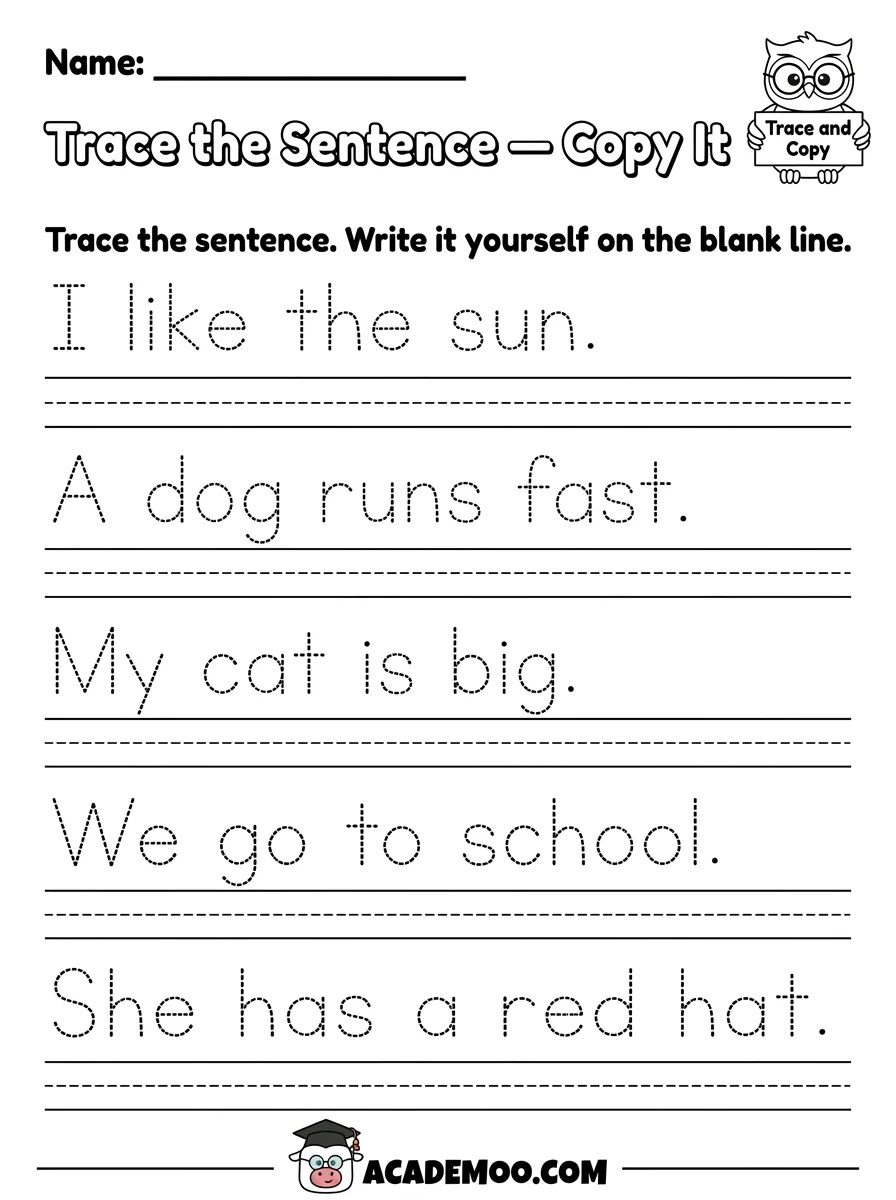Trace the Sentence Copy It worksheet — kindergarten language arts printable PDF · Free printable trace the sentence copy it worksheet for Kindergarten.