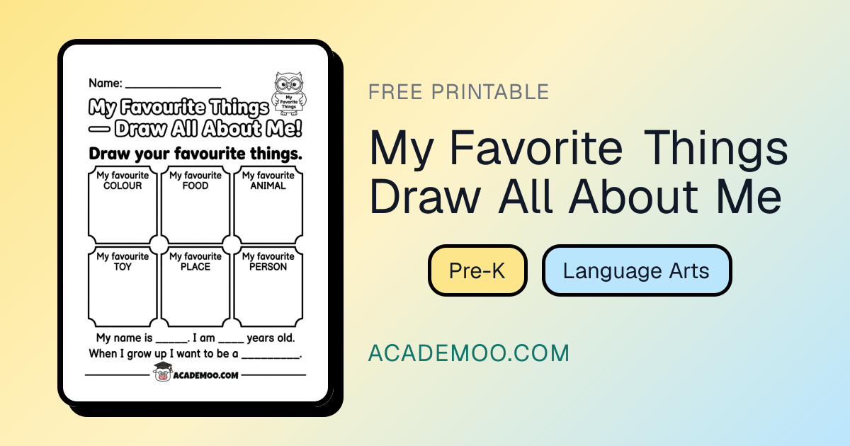 My Favorite Things Draw All About Me - Printable Worksheet | Academoo